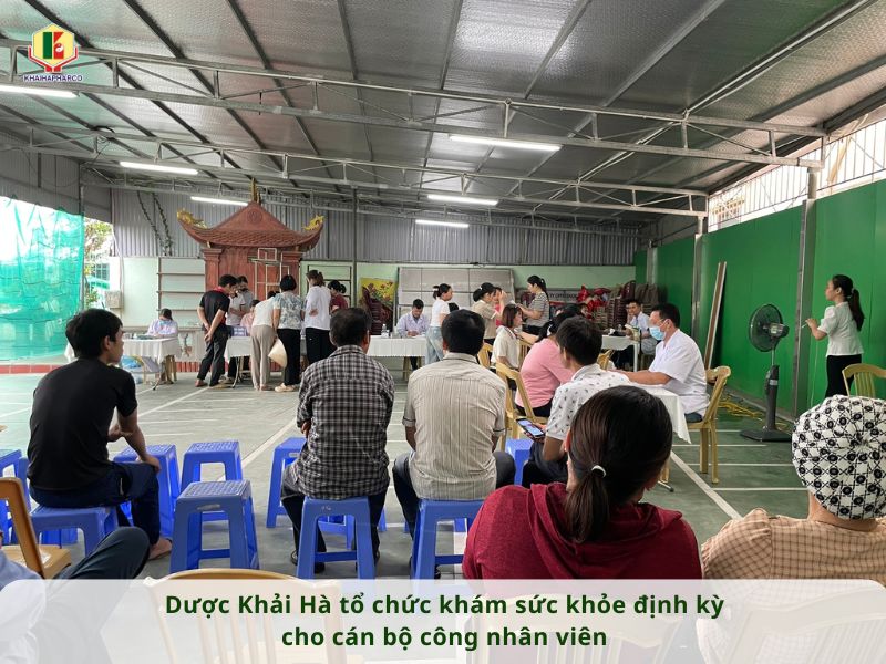 DƯỢC KHẢI HÀ TỔ CHỨC KHÁM SỨC KHỎE ĐỊNH KỲ CHO CÁN BỘ CÔNG NHÂN VIÊN